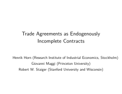 Trade Agreements as Endogenously Incomplete Contracts