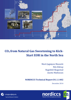 CO2 from Natural Gas Sweetening to Kick- Start EOR in