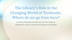 Emily Ray, Metadata and Discovery Services Librarian Ottenheimer