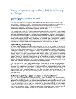 Carry on speculating on the volatility of foreign exchange