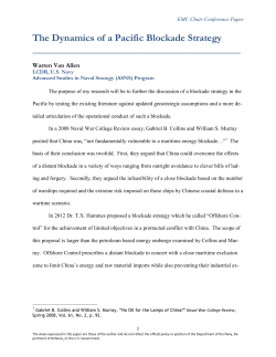The Dynamics of a Pacific Blockade Strategy