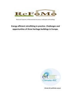 Energy efficient retrofitting in practice. Challenges and opportunities