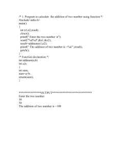 /* 1. Program to calculate the addition of two number using function