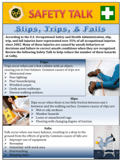 Falls Falls occur when one loses balance resulting in a drop to the