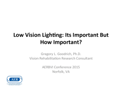 Low Vision LighIng: Its Important But How