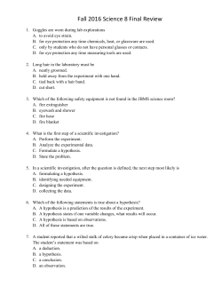 Fall 2016 Science 8 Final Review Goggles are worn during lab