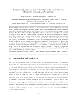 Socially Optimal Location of Facilities with Fixed Servers, Stochastic