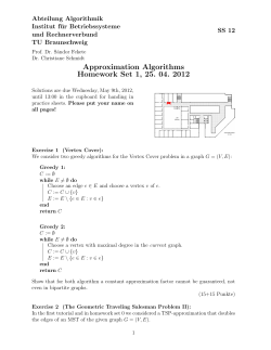 Approximation Algorithms Homework Set 1, 25. 04. 2012