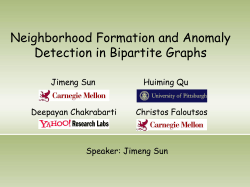 Neighborhood Formation and Anomaly Detection in Bipartite Graphs