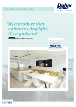 As a product that enhances daylight, it`s a godsend