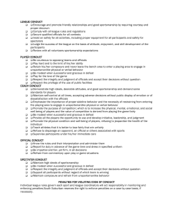 LEAGUE CONDUCT Encourage and promote friendly relationships