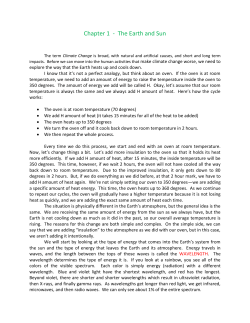 Chapter 1 - The Earth and Sun The term Climate Change is broad