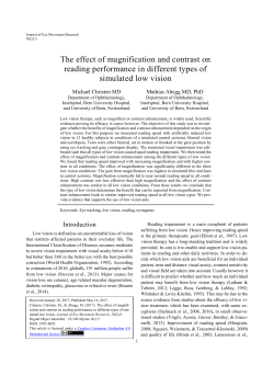 Low vision therapy, such as magnifiers or contrast enhancement, is