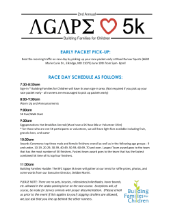 early packet pick-up: race day schedule as follows