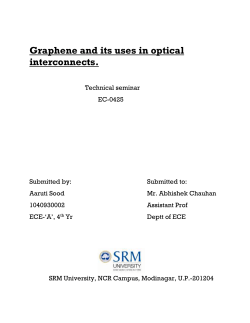 Graphene and its uses in optical interconnects.