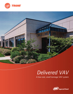 Delivered VAV - A low-cost, small tonnage VAV system