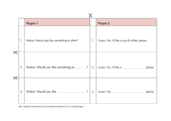 Player 1 Player 2 2. Waiter: Would you like something to 3. Waiter
