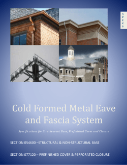 Cold Formed Metal Eave and Fascia System