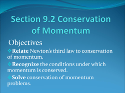 CONSERVATION OF ANGULAR MOMENTUM Angular Impulse