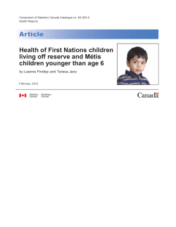 Health of First Nations children living off reserve and M&eacute;tis children