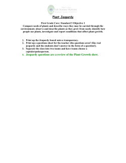 Plant Jeopardy 4. Jeopardy questions are a review of the Plant
