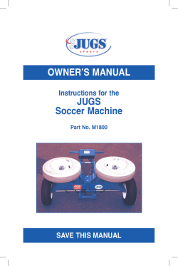 OWNER`S MANUAL JUGS Soccer Machine