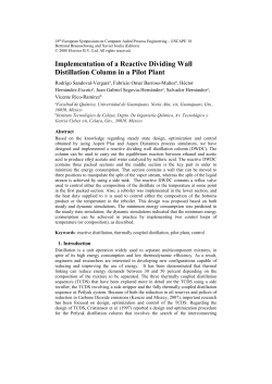 Implementation of a Reactive Dividing Wall Distillation Column in a