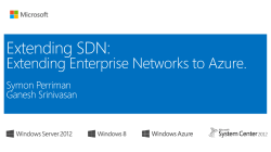 Extending SDN - Extending enterprise networks
