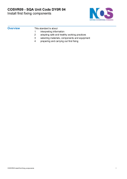 COSVR09 - SQA Unit Code DY0R 04 Install first fixing components