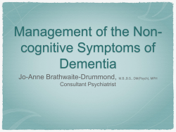 Management of the Non-cognitive Symptoms of