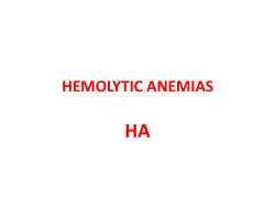 HEMOLYTIC ANEMIAS