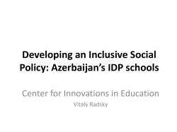 Developing an Inclusive Social Policy: Azerbaijan*s IDP schools