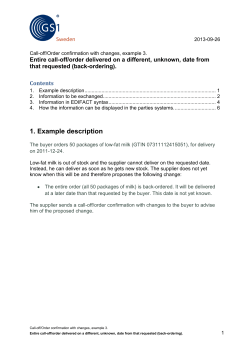 Example 3: Entire call-off/order delivered on a different, unknown