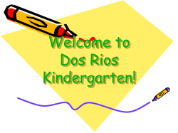Dos Rios Kindergarten! - Greeley