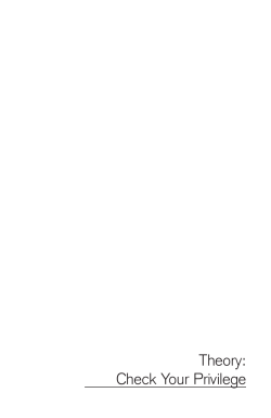 Theory: Check Your Privilege