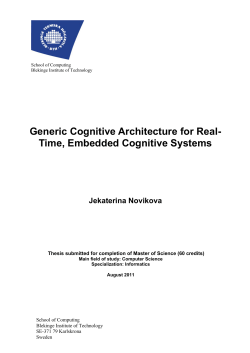Generic Cognitive Architecture for Real-Time