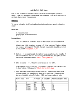 Activity 7.2 &ndash; Half Lives Ensure you have the &frac12; lives animation open