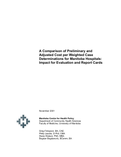 A Comparison of Preliminary and Adjusted Cost per Weighted Case