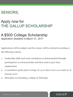SENIORS, Apply now for THE GALLUP SCHOLARSHIP A $500