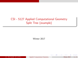 CSI - 5127 Applied Computational Geometry Split Tree (example)