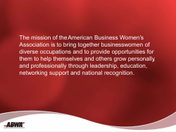 The mission of the American Business Women`s Association is to