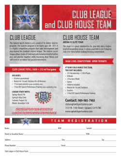 CLUB LEAGUE and CLUB HoUSE TEAm