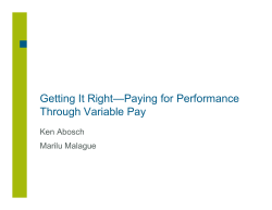 Getting It Right&mdash;Paying for Performance Through Variable Pay