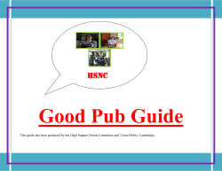 This guide has been produced by the High Support Needs