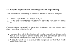 3.4 Copula approach for modeling default dependency Two aspects