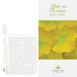 The Garden Club of V irginia exists to celebrate the beauty of the
