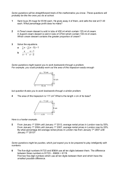 Some questions will be straightforward tests of the mathematics you