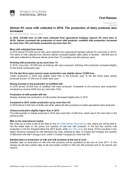 First Release Almost 4% more milk collected in 2016. The
