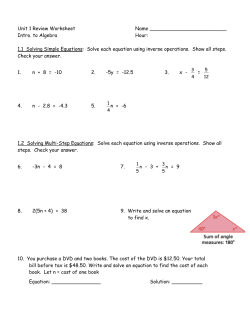 Unit 1 Review Worksheet Name Intro. to Algebra Hour: 1.1 Solving
