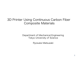 3D Printer Using Continuous Carbon Fiber Composite Materials